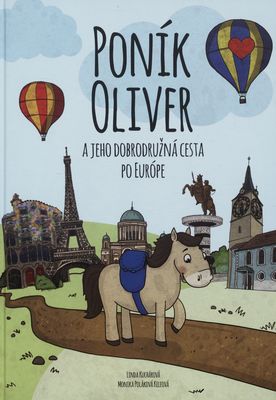 Poník Oliver a jeho dobrodružná cesta po Európe /