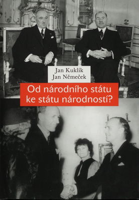 Od národního státu ke státu národností? : národnostní statut a snahy o řešení menšinové otázky v Československu v roce 1938 /