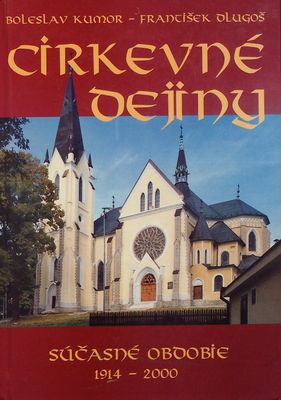 Cirkevné dejiny. [8], Súčasné obdobie 1914-2000 /