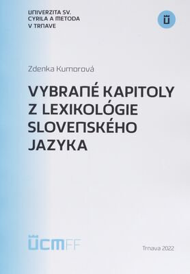 Vybrané kapitoly z lexikológie slovenského jazyka /