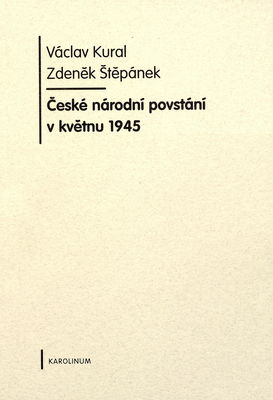 České národní povstání v květnu 1945 /