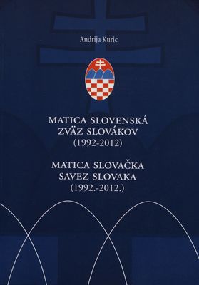 Matica slovenská Zväz Slovákov (1992-2012) /