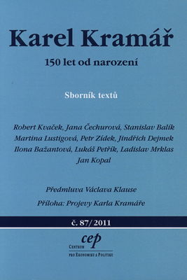Karel Kramář : 150 let od narození : sborník textů : [16. listopad 2010] /