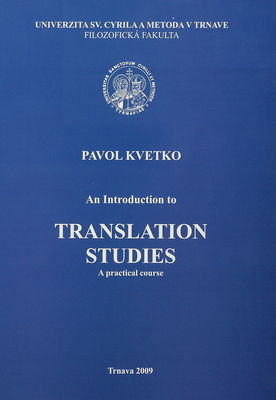 An introduction to translation studies : a practical course /