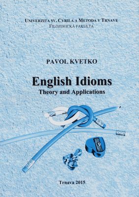 English idioms : theory and applications /