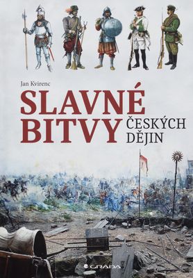Slavné bitvy českých dějin /