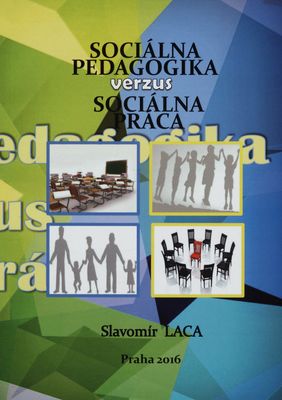 Sociálna pedagogika verzus sociálna práca /