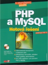 PHP a MySQL : hotová řešení /