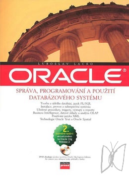 Oracle : správa, programování a použití databázového systému /