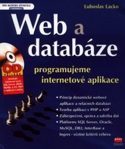 Web a databáze. : Programujeme internetové aplikace. /