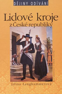 Lidové kroje z České republiky /
