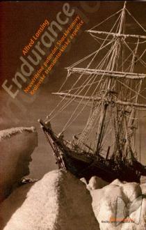 Endurance : neuvěřitelné putování Shackletonovy Královské transantarktické expedice /