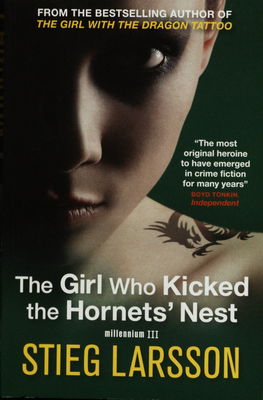 The girl who kicked the hornets´ nest : [millennium III] /