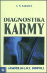 Diagnostika karmy 1. : Samoregulace biopole. /