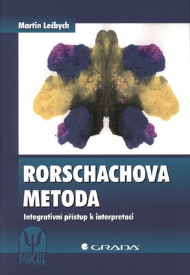 Rorschachova metoda : integrativní přístup k interpretaci /