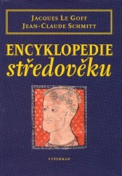 Encyklopedie středověku. /