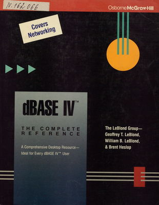 dBASE IV : the complete reference /