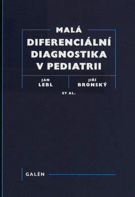 Malá diferenciální diagnostika v pediatrii /
