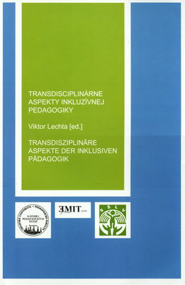 Transdisciplinárne aspekty inkluzívnej pedagogiky /