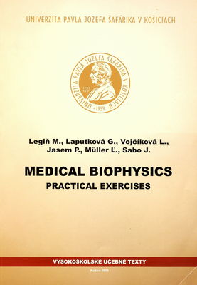 Medical biophysics : practical exercises /