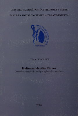 Kultúrna identita Rómov : (teoreticko-empirická analýza vybraných okruhov) /