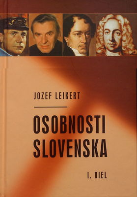 Osobnosti Slovenska. I. diel /