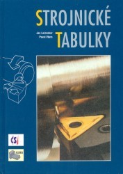 Strojnické tabulky. : Pomocná učebnice pro školy technického zaměření. /