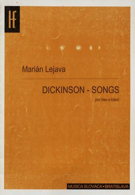 Dickinson - Songs : pre hlas a klavír /