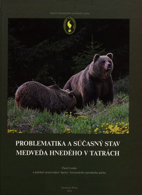Problematika a súčasný stav medveďa hnedého v Tatrách /