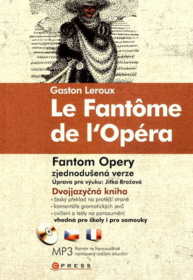 Le Fantôme de l´Opéra : [zjednodušená verze : dvojjazyčná kniha] /