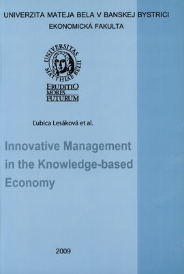 Innovative management in the knowledge-based economy /