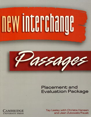 New interchange/Passages : placement and evaluation package /
