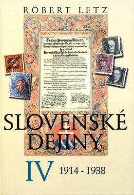 Slovenské dejiny. IV, 1914-1938 /