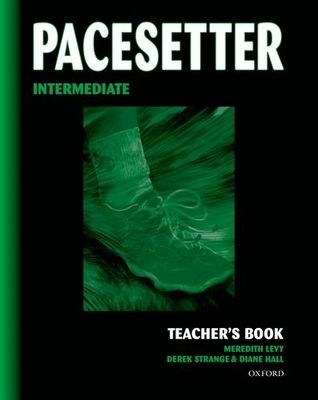 Pacesetter : intermediate : teacher´s book /