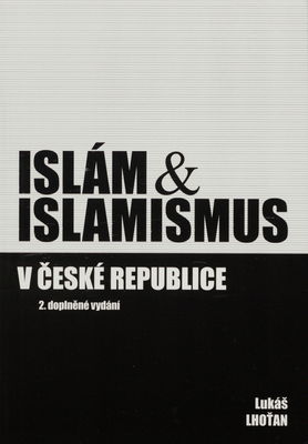 Islám a islamismus v České republice /
