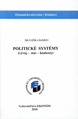 Politické systémy : (vývoj - stav - kontexty) /