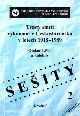 Tresty smrti vykonané v Československu v letech 1918-1989 /