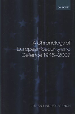 A chronology of European security & defence, 1945-2007 /