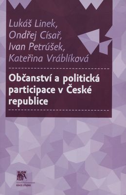Občanství a politická participace v České republice /
