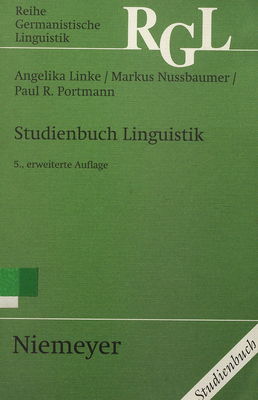 Studienbuch Linguistik : Ergänzt um ein Kapitel »Phonetik/Phonologie« von Urs Willi /