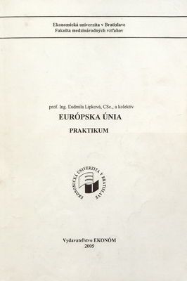 Európska únia : praktikum /