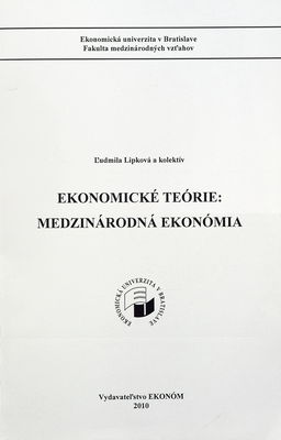 Ekonomické teórie: medzinárodná ekonómia /