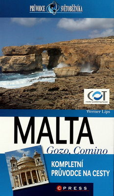 Malta, Gozo, Comino : [kompletní průvodce na cesty] /