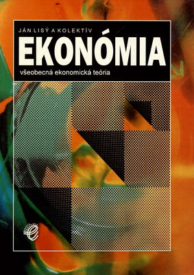 Ekonómia (všeobecná ekonomická teória) /
