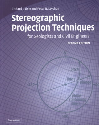 Stereographic projection techniques for geologists and civil engineers /