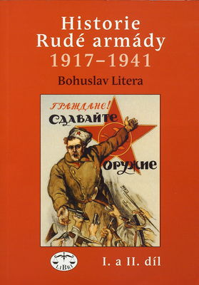 Historie Rudé armády 1917-1941. I. a II. díl /