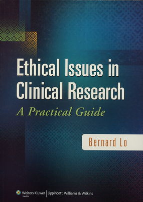 Ethical issues in clinical research: a practical guide /