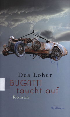 Bugatti taucht auf : Roman /