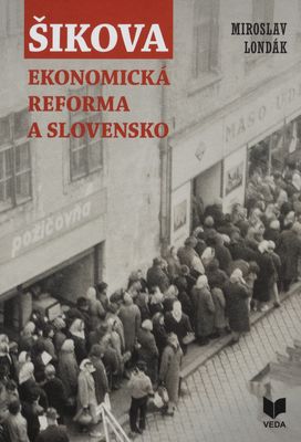 Šikova ekonomická reforma a Slovensko /