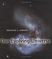 Our evolving universe. /